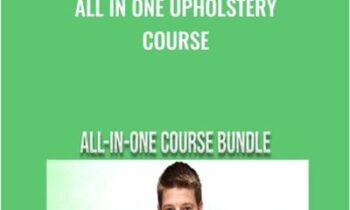 All In One Upholstery Course