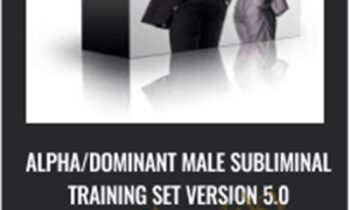 Alpha/Dominant Male Subliminal Training Set Version 5.0