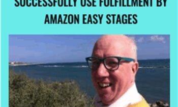 Who Else Wants to Learn How to Successfully Use Fulfillment by Amazon Easy Stages - Alun Hill