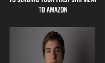 Amazon FBA From No-Experience to Sending Your First Shipment to Amazon - Eric Campbell