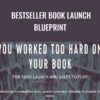 Bestseller Book Launch Blueprint – Amber Vilhauer