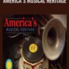 America's Musical Heritage - Anthony Seeger