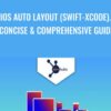 iOS Auto Layout (Swift-Xcode). Concise & Comprehensive Guide - Andi Setiyadi