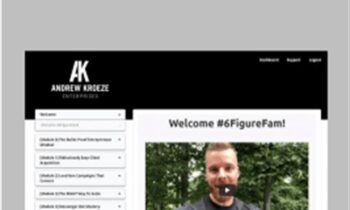 The 6 Figure Digital Marketer – Andrew Kroeze