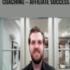 Coaching – Affiliate Success – Andrew Payne