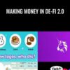 Making Money in De-Fi 2.0 – Andrew Tate