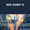 Angel Academy 10 - Matt Kahn