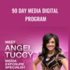 90 Day Media Digital Program – Angel Tuccy