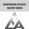Entrepreneur Affiliates Mastery Course – Anthony Alfonso