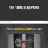 The 100k Blueprint – Anthony Groeper