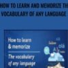 How to Learn and Memorize the Vocabulary of Any Language