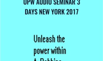UPW Audio Seminar 3 Days New York 2017 – Anthony Robbins