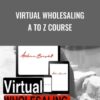 Virtual Wholesaling A To Z Course – Antoine Campbell
