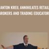 Anton Kreil Annihilates Retail Brokers and Trading Educators - Anton Kreil