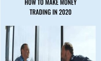 How to Make Money Trading in 2020 – Anton Kreil & Ross Williams