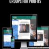 Groups For Profits (Arne Giske - Facebook Groups For Entrepreneurs) - Arne Giske