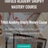 Trifold Academy Shopify Mastery Course - Art Hernandez
