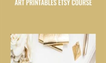 Art Printables Etsy Course  - Nancy Badillo