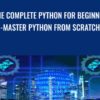 The Complete Python for Beginner-Master Python from scratch - Ashutosh Pawar
