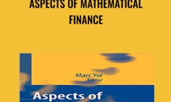 Aspects of Mathematical Finance - Marc Yor