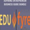 Aspiring Entrepreneur Business Guide Bundle - Edufyre Bundles