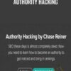 Authority Hacking - Chase Reiner