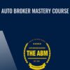 Auto Broker Mastery Course