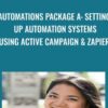 Automations Package A: Setting Up Automation Systems (Using Active Campaign & Zapier) - Diem Tran