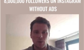 Instagram Course – Get 8,000,000 Followers on Instagram Without Ads – Avenik
