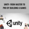 Unity: From Master To Pro By Building 6 Games - Awesome Tuts