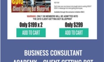 Business Consultant Academy – Client Getting Bot Blueprint (2018)