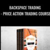 Backspace Trading - Price Action Trading Course