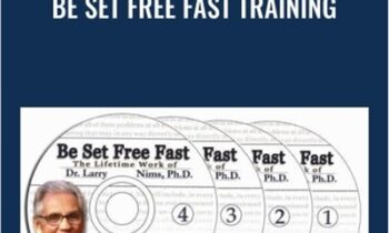 Be Set Free Fast Training- Larry Nims & Don Elium