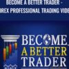 Become A Better Trader Rob Hoffman’s Forex Professional Trading Video Course - Rob Hoffman