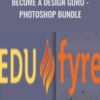 Become A Design Guru - Photoshop Bundle - Edufyre Bundles