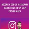 Become a God of Instagram Marketing Step by Step proven ways - Pouya Eti