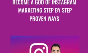 Become a God of Instagram Marketing Step by Step proven ways - Pouya Eti