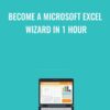Become a Microsoft Excel Wizard in 1 Hour - Cody Baldwin