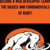 Become a Web Developer: Learn the Basics and Fundamentals of Ruby! - Mammoth Interactive