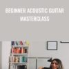 Beginner Acoustic Guitar Masterclass - Haley Powers
