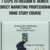 7 Steps to Freedom II: Remote Direct Marketing Professional Home Study Course – Ben Suarez