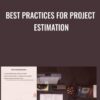 Best Practices for Project Estimation - Michael Krasowski