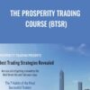 The Prosperity Trading Course (BTSR) – Best Trading Strategies Revealed