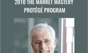 2010 The Market Mastery Protégé Program - Bill Poulos