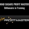 Billionaire in Training - Profit Masters - Brad Sugars