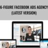 6-Figure Facebook Ads Agency (Latest Version) – Billy Willson