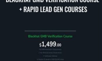 Blackhat GMB Verification Course + Rapid Lead Gen Courses - Jensen