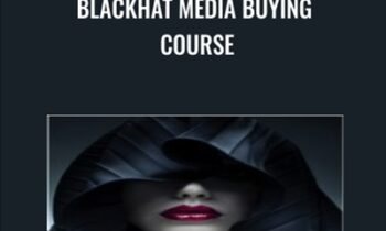 Blackhat Media Buying Course - Greg Davis