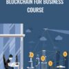 Blockchain for Business Course - Academy Hacker