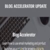 Blog Accelerator Update - Chris Lee